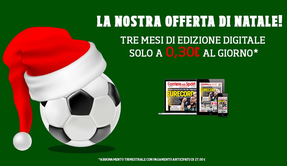 Promozione Edizione Digitale 3 mesi al prezzo 27€ invece di 54,99€ - Corriere dello Sport - Stadio